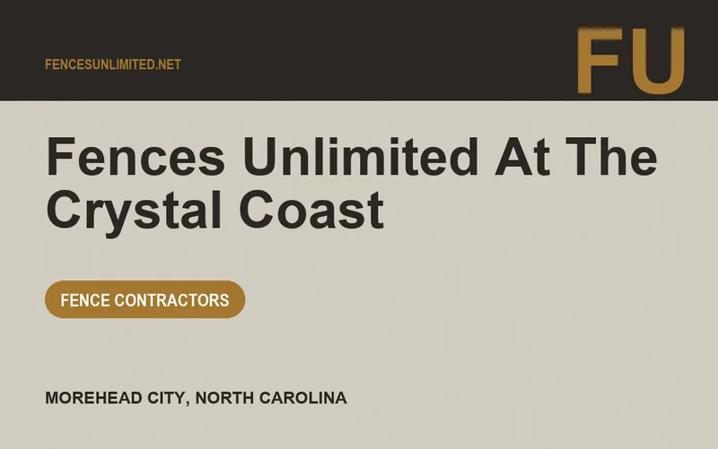 Fences Unlimited At The Crystal Coast in Morehead City, North Carolina