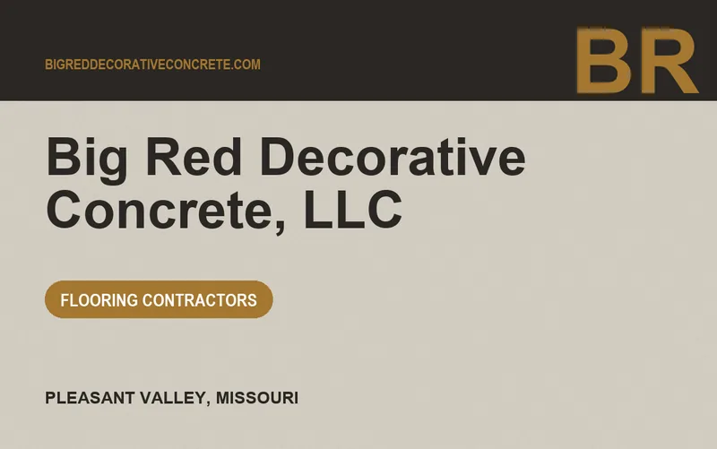 Big Red Decorative Concrete, LLC in Pleasant Valley, Missouri