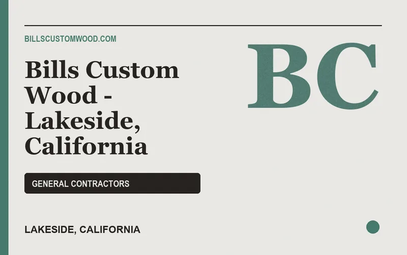 Bills Custom Wood - Lakeside, California in Lakeside, California