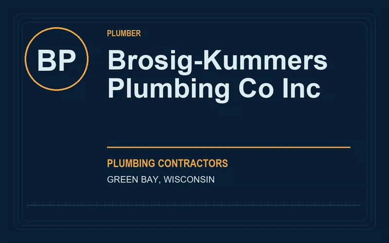 Brosig-Kummers Plumbing Co Inc in Green Bay, Wisconsin