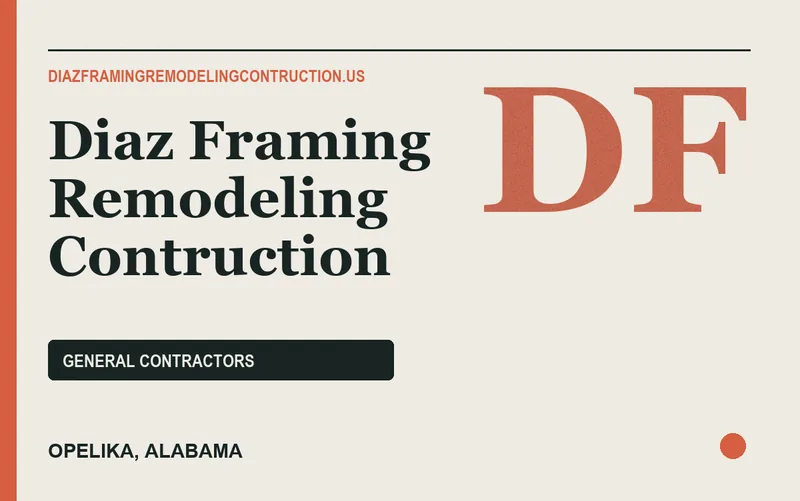 Diaz Framing Remodeling Contruction in Opelika, Alabama