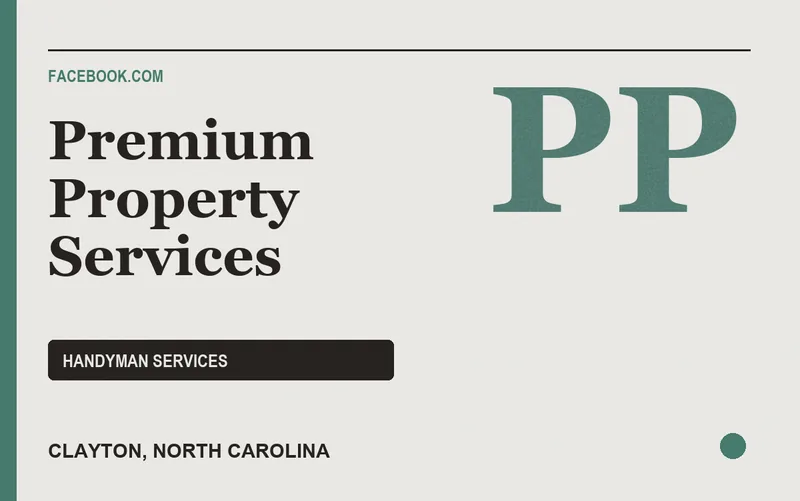 Premium Property Services in Clayton, North Carolina