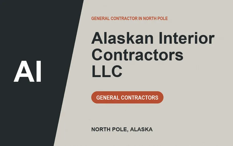 Alaskan Interior Contractors LLC in North Pole, Alaska