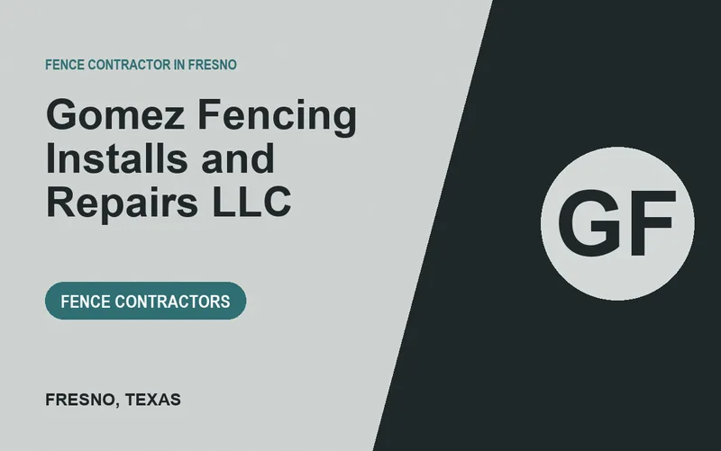 Gomez Fencing Installs and Repairs LLC in Fresno, Texas