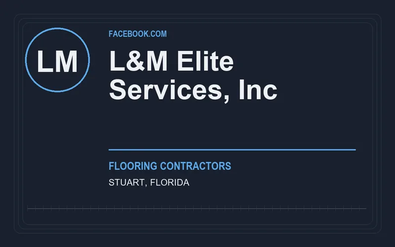 L&M Elite Services, Inc in Stuart, Florida