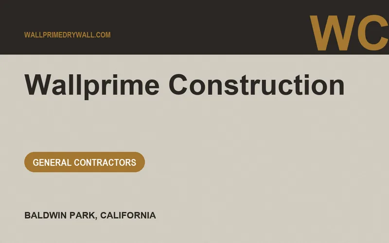 Wallprime Construction in Baldwin Park, California
