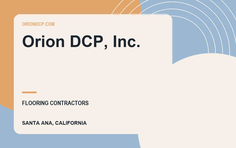 Orion DCP, Inc. in Santa Ana, California