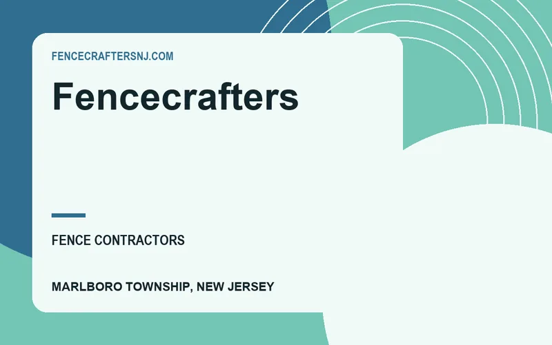 Fencecrafters in Marlboro Township, New Jersey