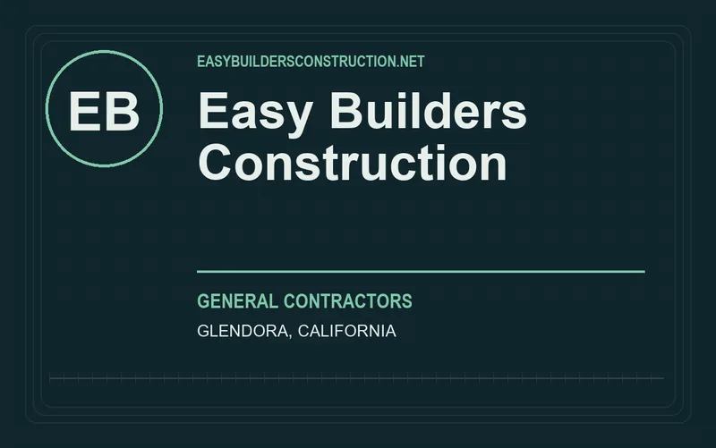 Easy Builders Construction in Glendora, California