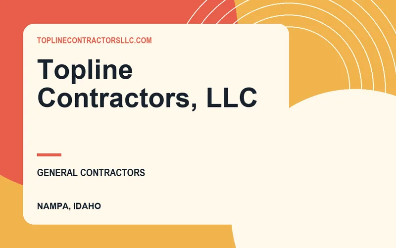 Topline Contractors, LLC in Nampa, Idaho