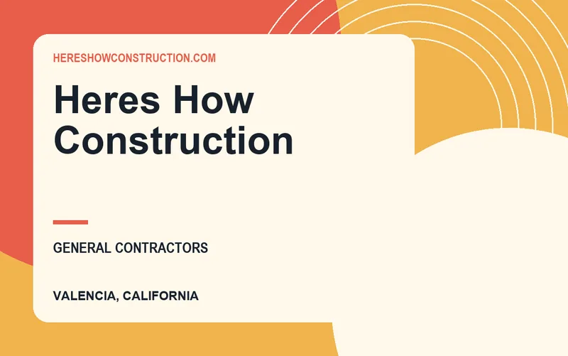 Heres How Construction in Valencia, California