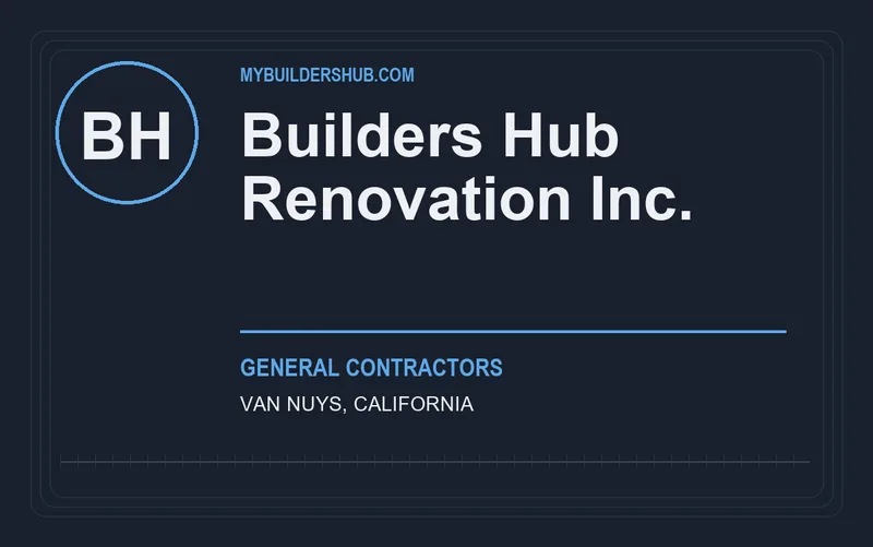 Builders Hub Renovation Inc. in Van Nuys, California