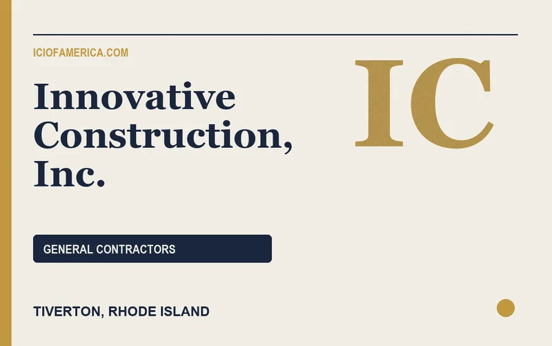 Innovative Construction, Inc. in Tiverton, Rhode Island