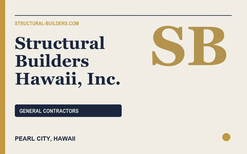 Structural Builders Hawaii, Inc. in Pearl City, Hawaii