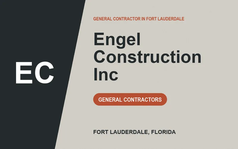 Engel Construction Inc in Fort Lauderdale, Florida