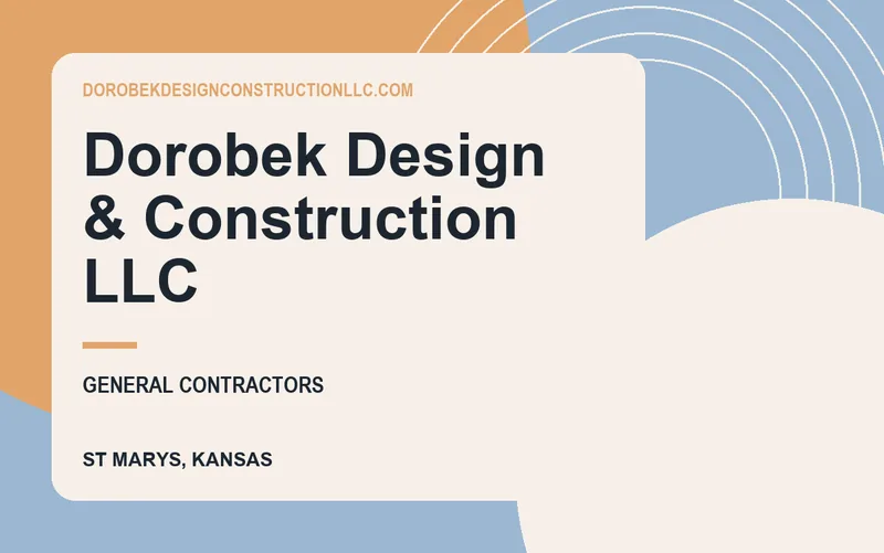 Dorobek Design & Construction LLC in St Marys, Kansas