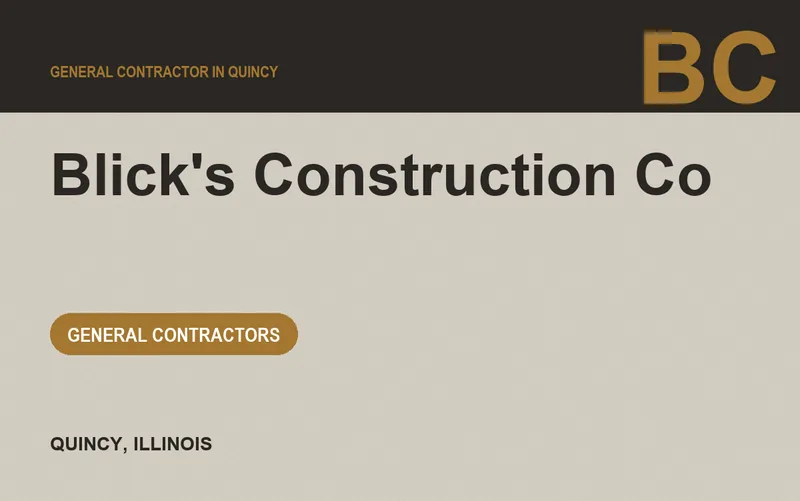 Blick's Construction Co in Quincy, Illinois