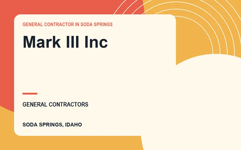 Mark III Inc in Soda Springs, Idaho
