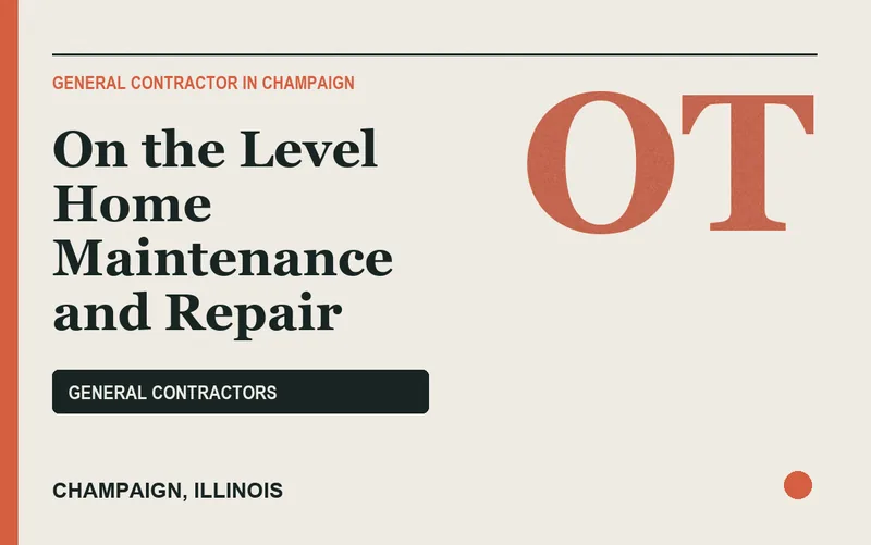 On the Level Home Maintenance and Repair in Champaign, Illinois