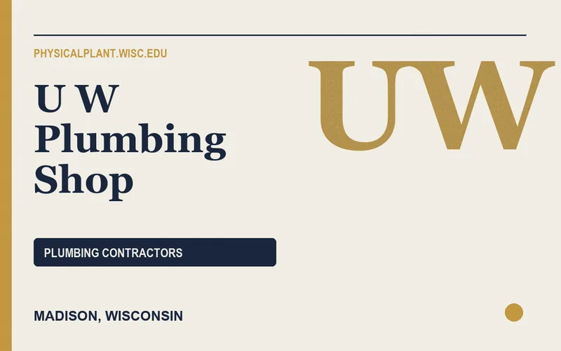 U W Plumbing Shop in Madison, Wisconsin
