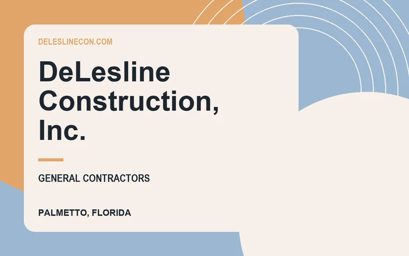 DeLesline Construction, Inc. in Palmetto, Florida