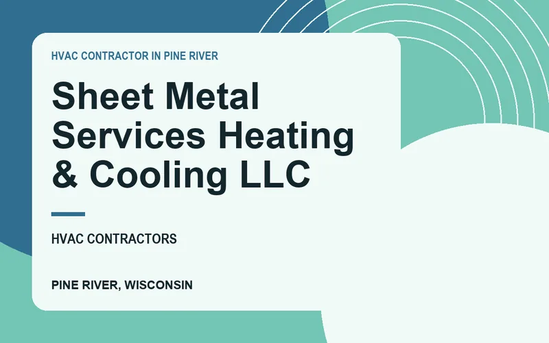 Sheet Metal Services Heating & Cooling LLC in Pine River, Wisconsin