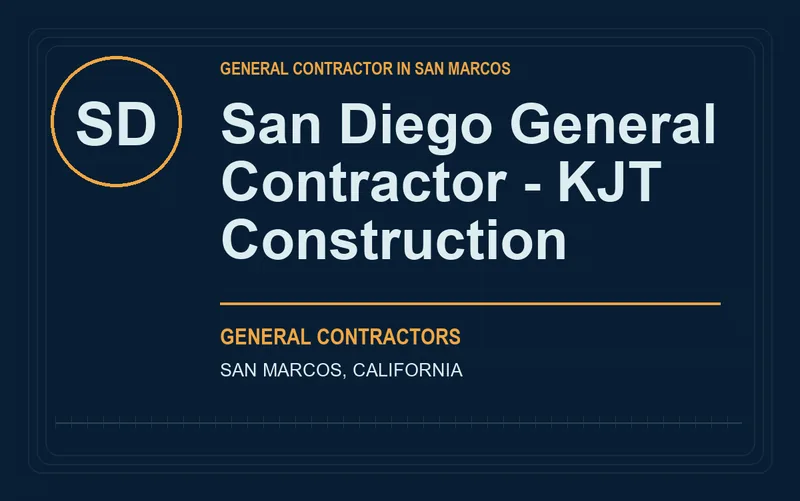 San Diego General Contractor - KJT Construction in San Marcos, California