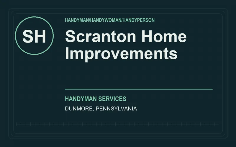 Scranton Home Improvements in Dunmore, Pennsylvania
