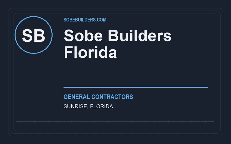 Sobe Builders Florida in Sunrise, Florida