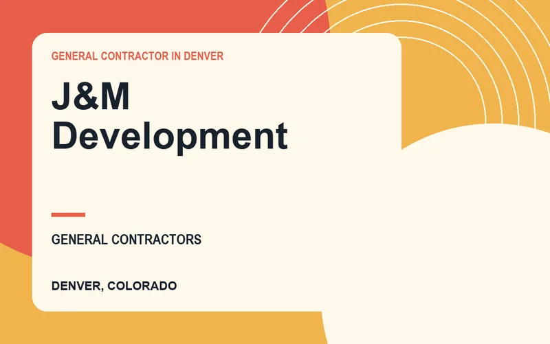 J&M Development in Denver, Colorado
