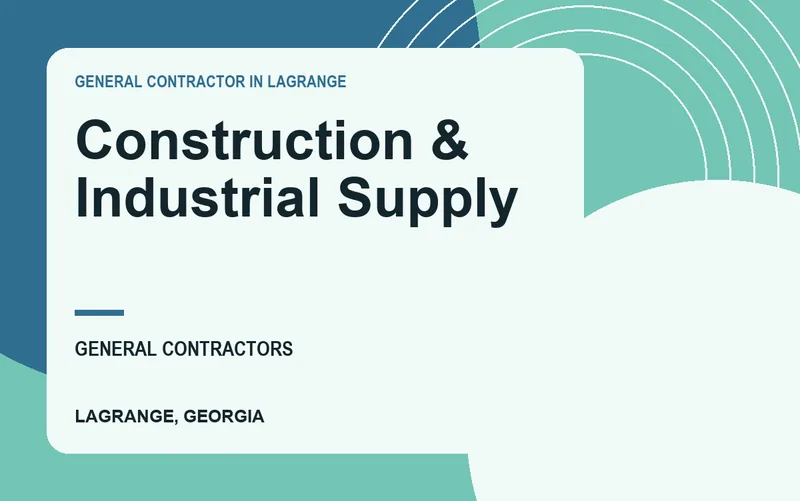Construction & Industrial Supply in LaGrange, Georgia