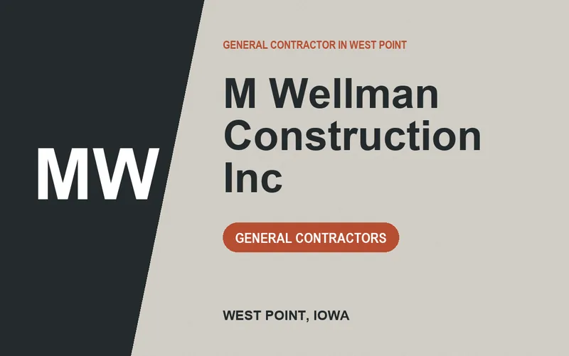 M Wellman Construction Inc in West Point, Iowa