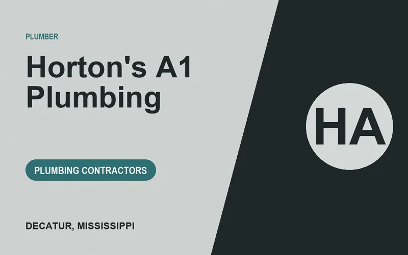 Horton's A1 Plumbing in Decatur, Mississippi