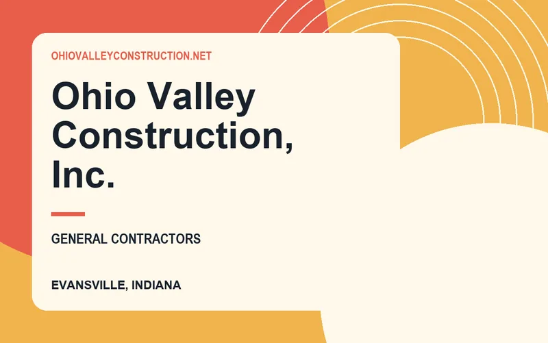 Ohio Valley Construction, Inc. in Evansville, Indiana