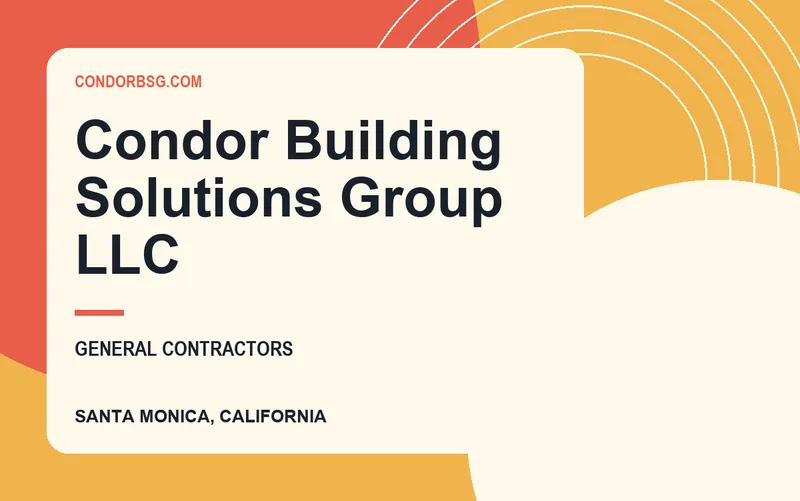 Condor Building Solutions Group LLC in Santa Monica, California