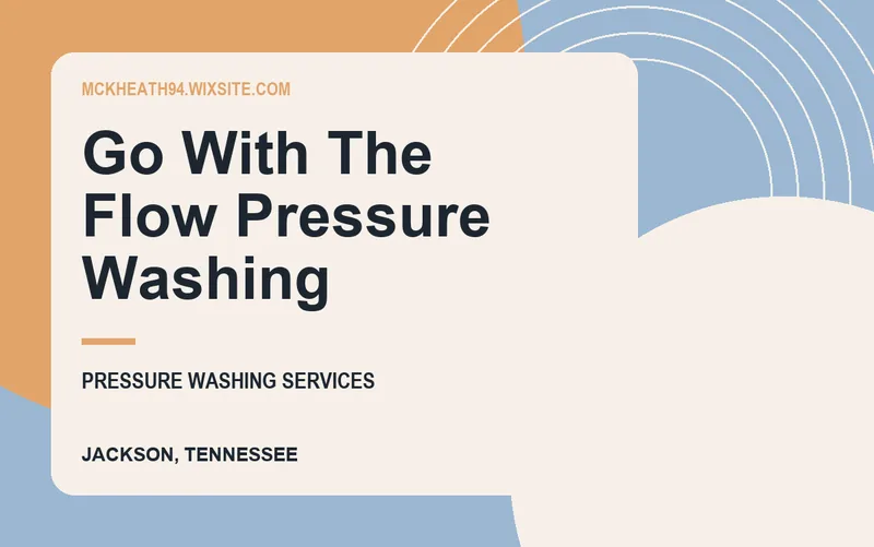 Go With The Flow Pressure Washing in Jackson, Tennessee