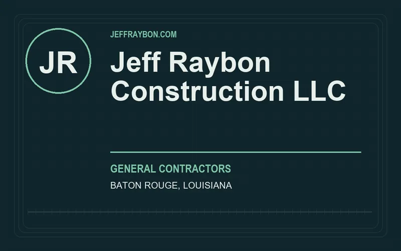 Jeff Raybon Construction LLC in Baton Rouge, Louisiana