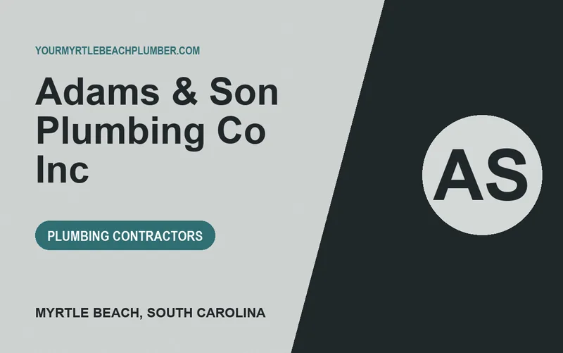 Adams & Son Plumbing Co Inc in Myrtle Beach, South Carolina