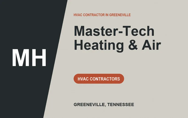 Master-Tech Heating & Air in Greeneville, Tennessee