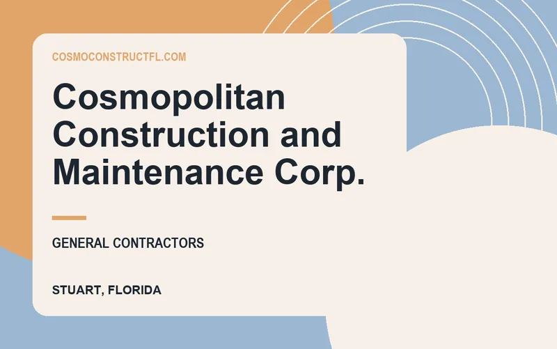 Cosmopolitan Construction and Maintenance Corp. in Stuart, Florida