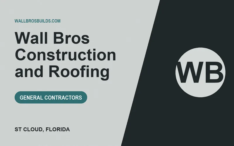 Wall Bros Construction and Roofing in St Cloud, Florida