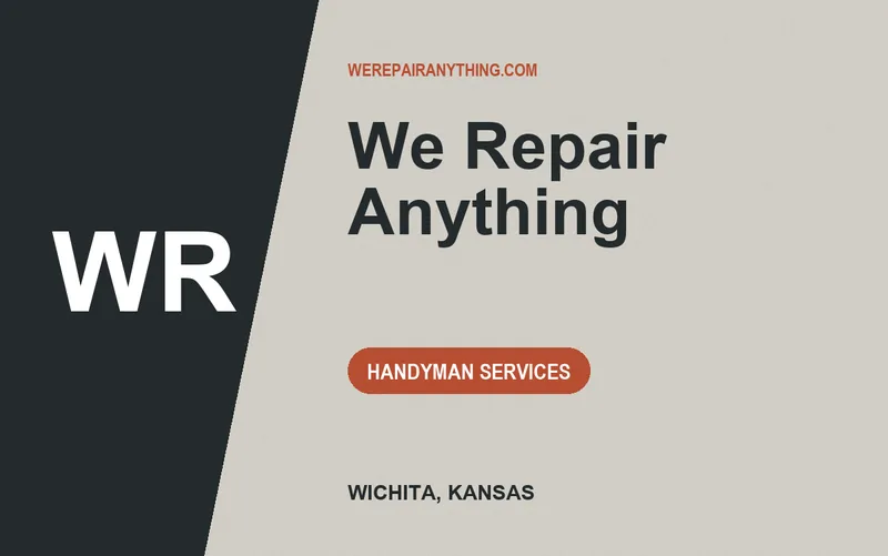 We Repair Anything in Wichita, Kansas