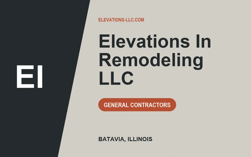 Elevations In Remodeling LLC in Batavia, Illinois