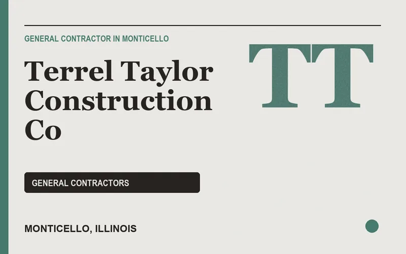 Terrel Taylor Construction Co in Monticello, Illinois