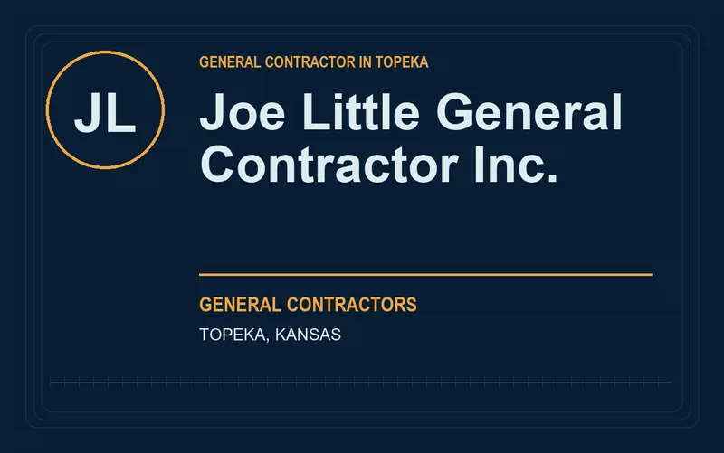 Joe Little General Contractor Inc. in Topeka, Kansas