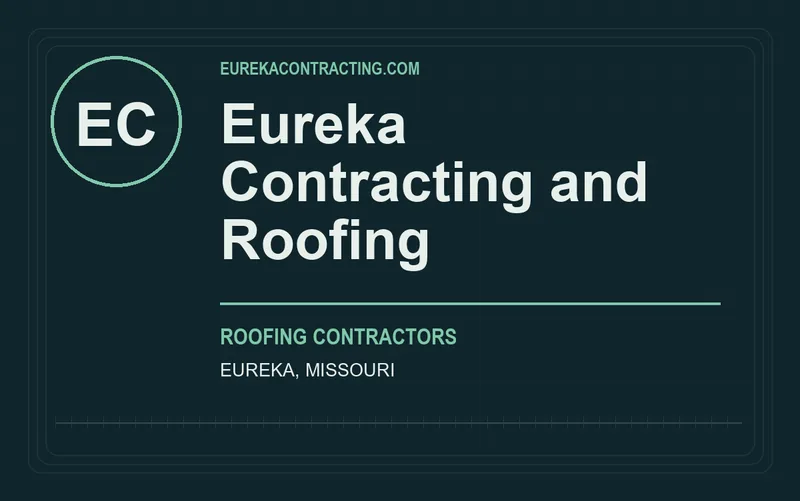 Eureka Contracting and Roofing in Eureka, Missouri