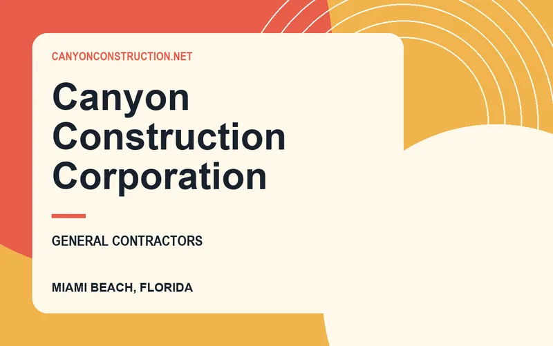 Canyon Construction Corporation in Miami Beach, Florida