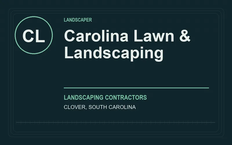 Carolina Lawn & Landscaping in Clover, South Carolina