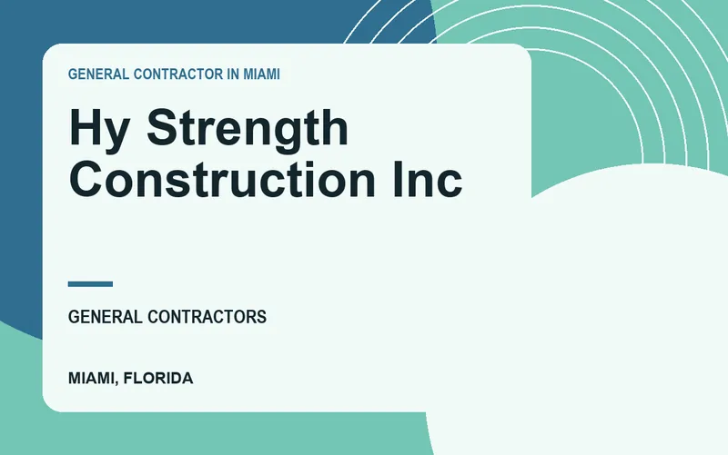 Hy Strength Construction Inc in Miami, Florida