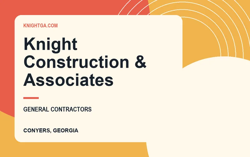 Knight Construction & Associates in Conyers, Georgia